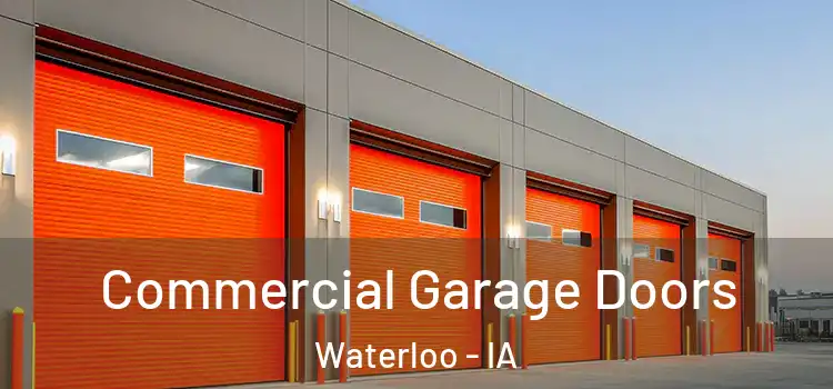  Commercial Garage Doors Waterloo - IA