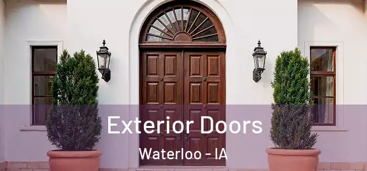  Exterior Doors Waterloo - IA