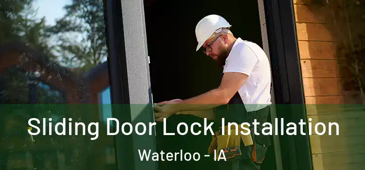  Sliding Door Lock Installation Waterloo - IA